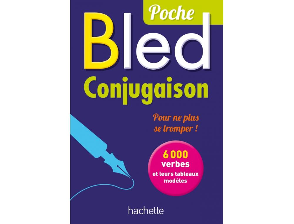 BLED POCHE CONJUGAISON BLED DE POCHE - CONJUGAISON