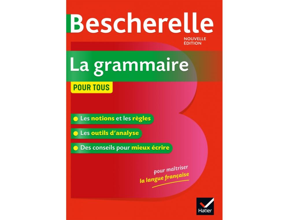 BESCHERELLE GRAMMAIRE HATIER BESCHERELLE HATIER - GRAMMAIRE